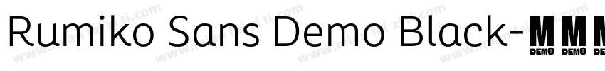 Rumiko Sans Demo Black字体转换